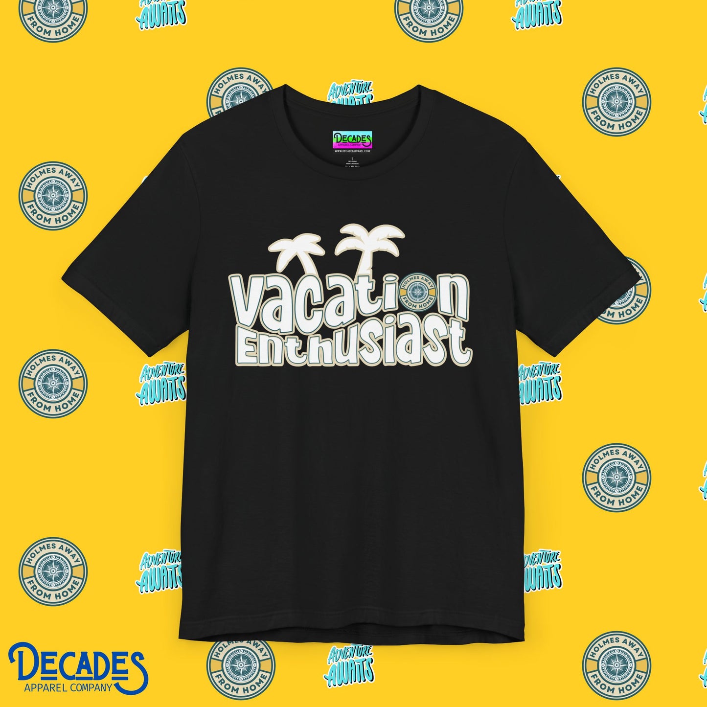 Vacation Enthusiast Graphic Tee - Holmes Away From Home Travel Channel Merch