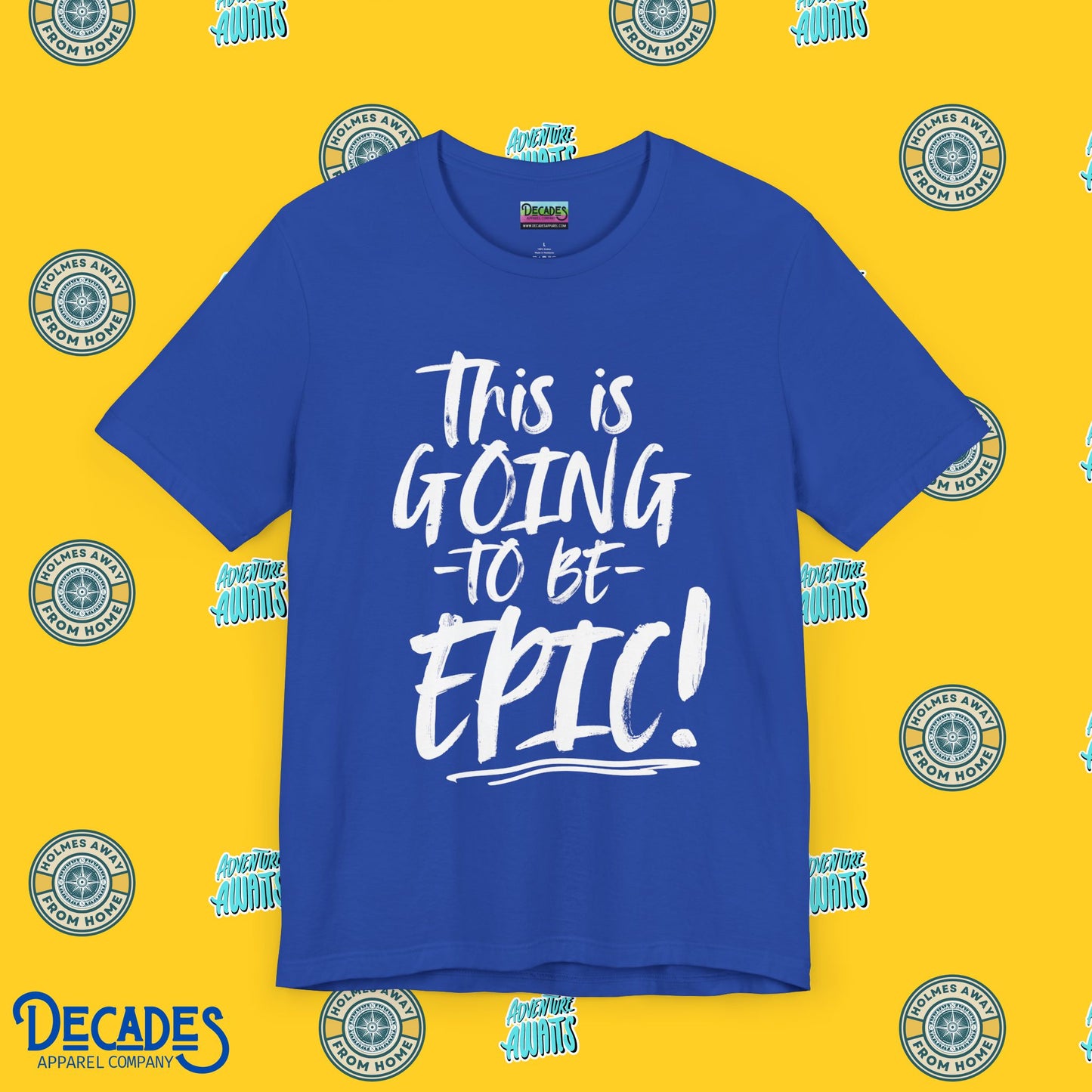 EPIC Vacation Vibes Unisex Tee
