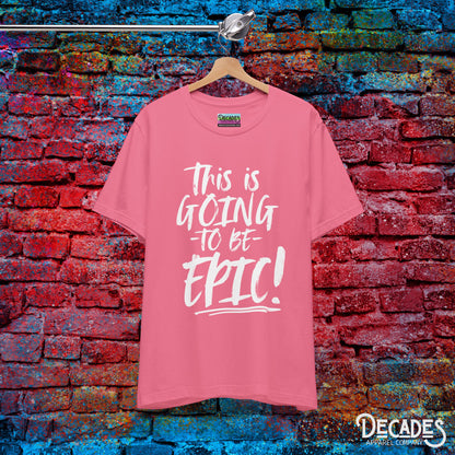 EPIC Vacation Vibes Unisex Tee