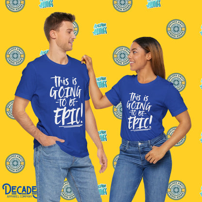 EPIC Vacation Vibes Unisex Tee